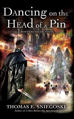 Dancing on the Head of a Pin (Remy Chandler Series #2)