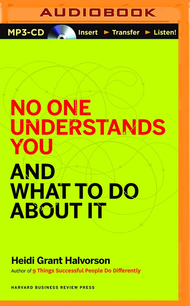 No One Understands You and What to Do About It