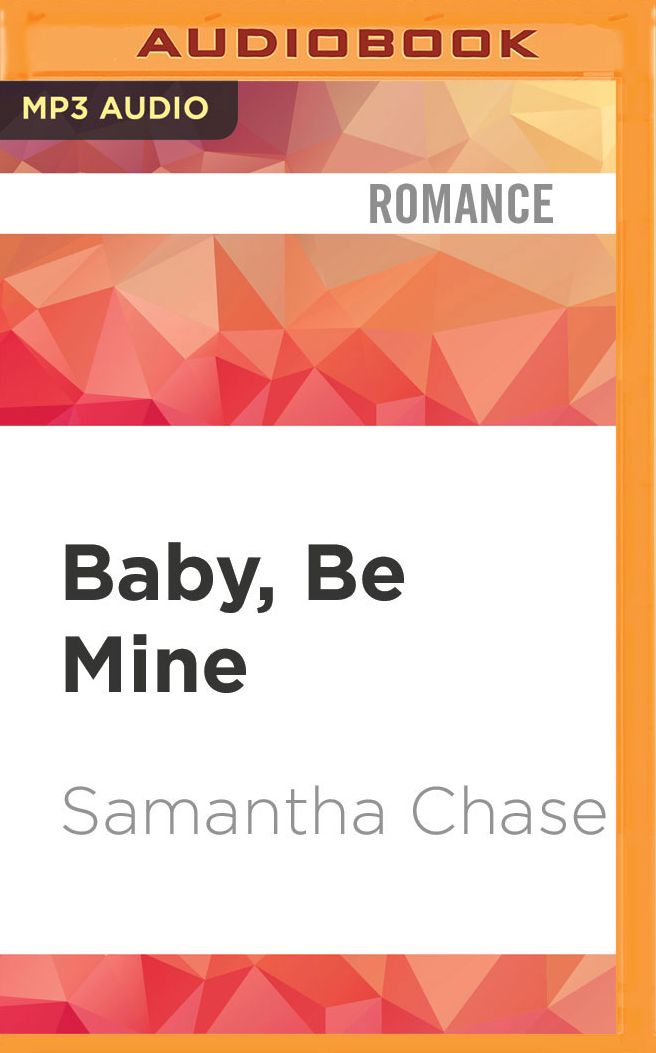 Baby, Be Mine
