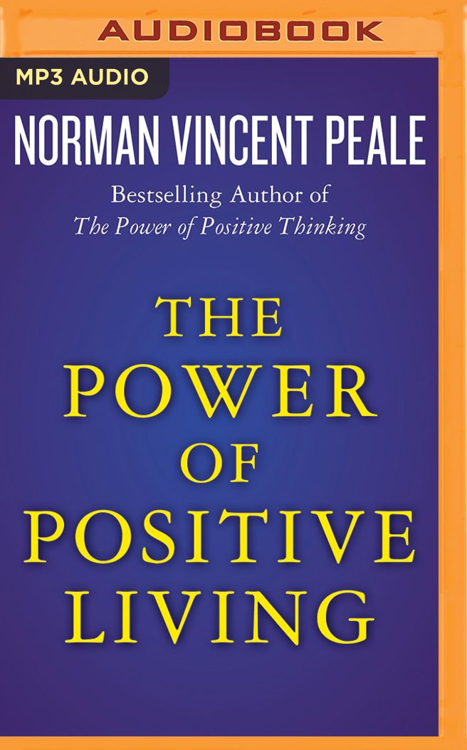The Power of Positive Living