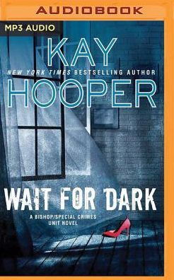 Wait for Dark
