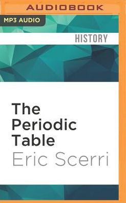 The Periodic Table: Its Story and Its Significance