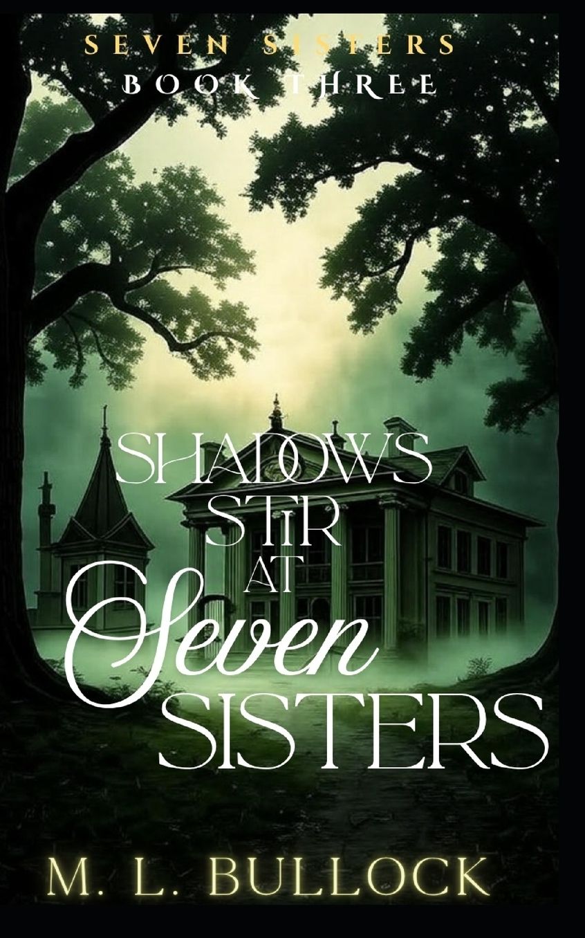 Shadows Stir at Seven Sisters