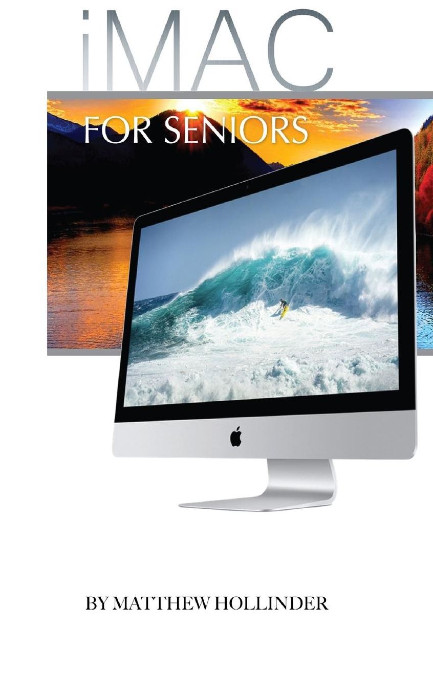 iMac: For Seniors