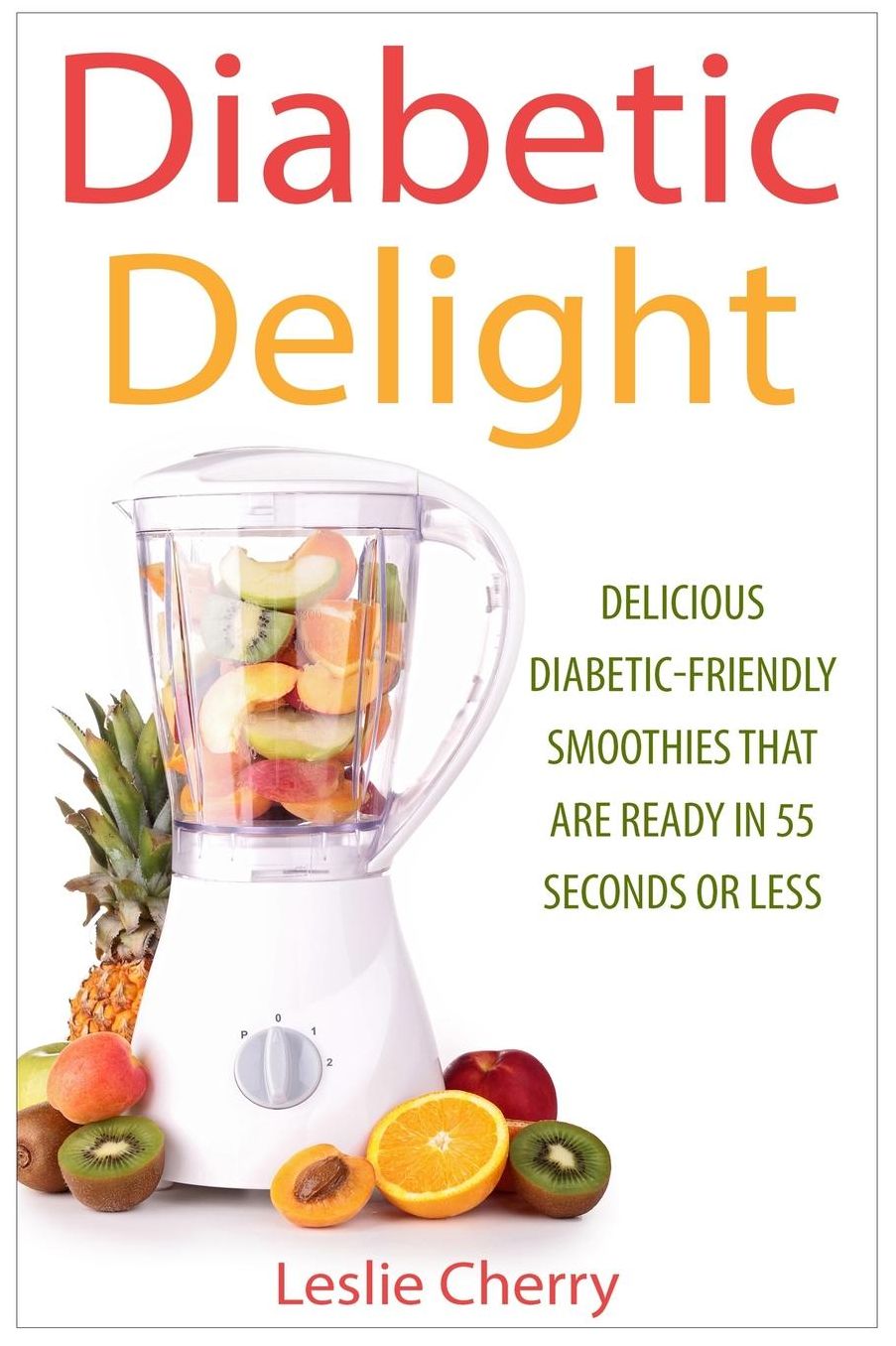 Diabetic Delight: Delicious Diabetic-Friendly Smoothies That Are Ready in 55 Seconds or Less