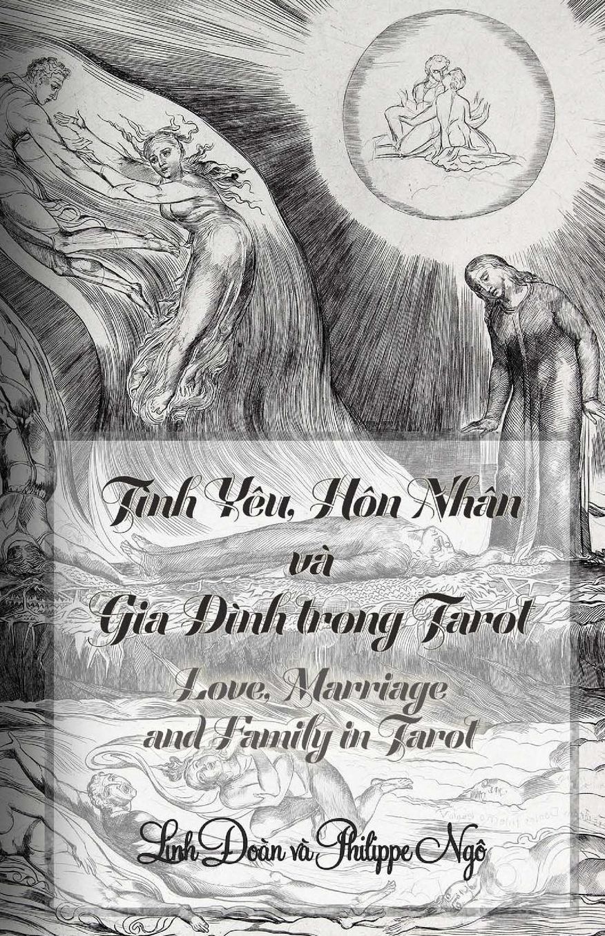 Love, Marriage and Family in Tarot: How to predict relations such as dating, love, marriage, family, divorce and more with Tarot