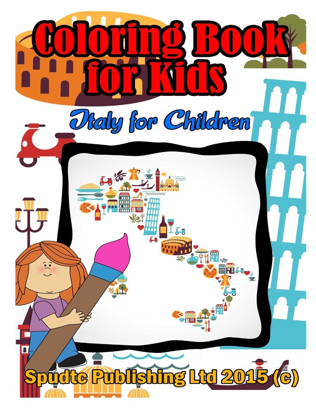 Coloring Book For Kids: Italy for Children