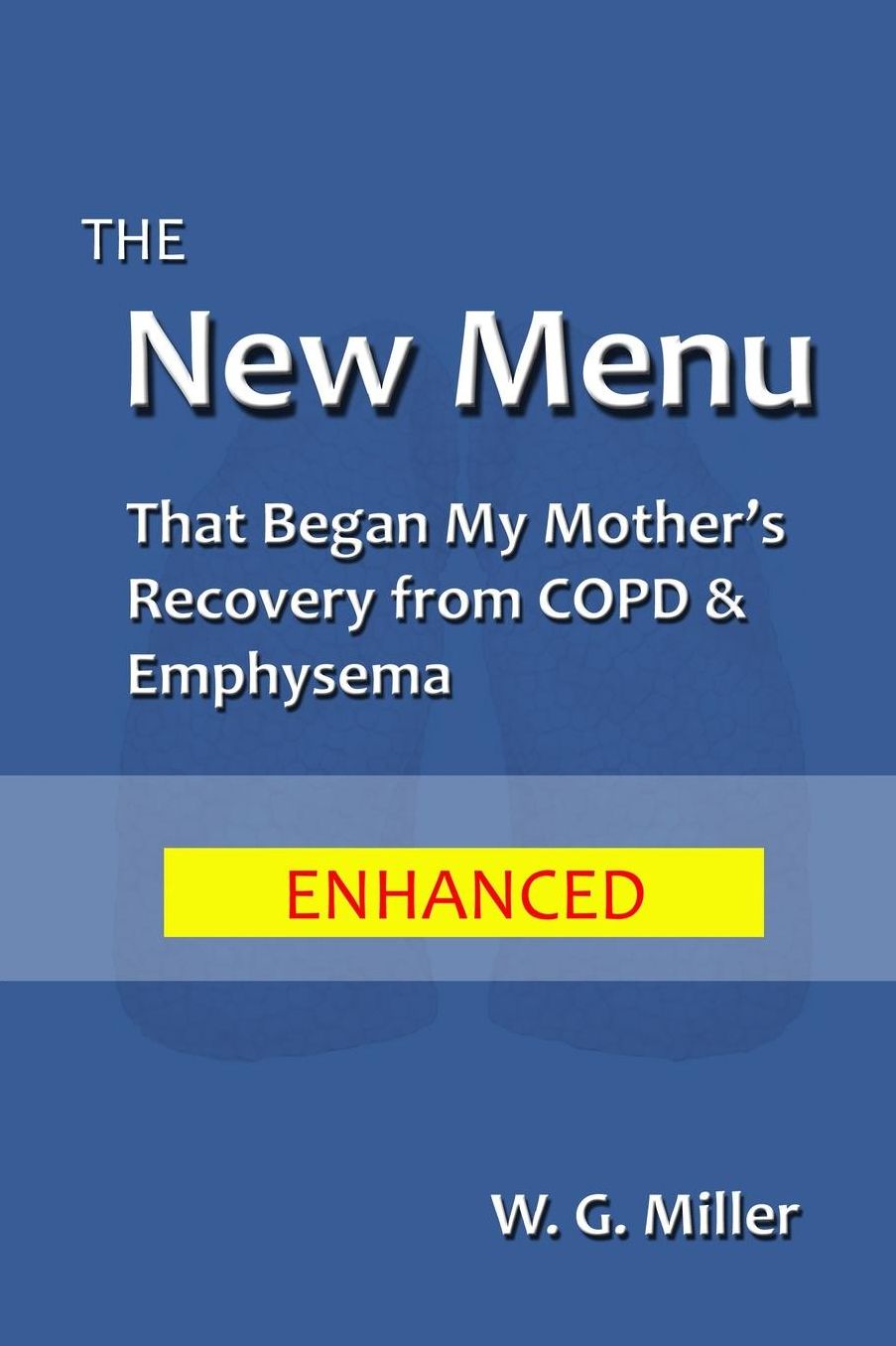 The New Menu That Began My Mother's Recovery from COPD & Emphysema