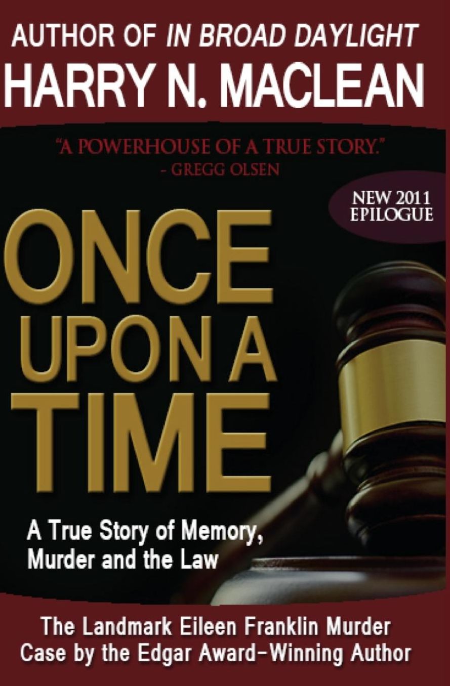 Once Upon a Time: A True Story of Memory, Murder, and the Law