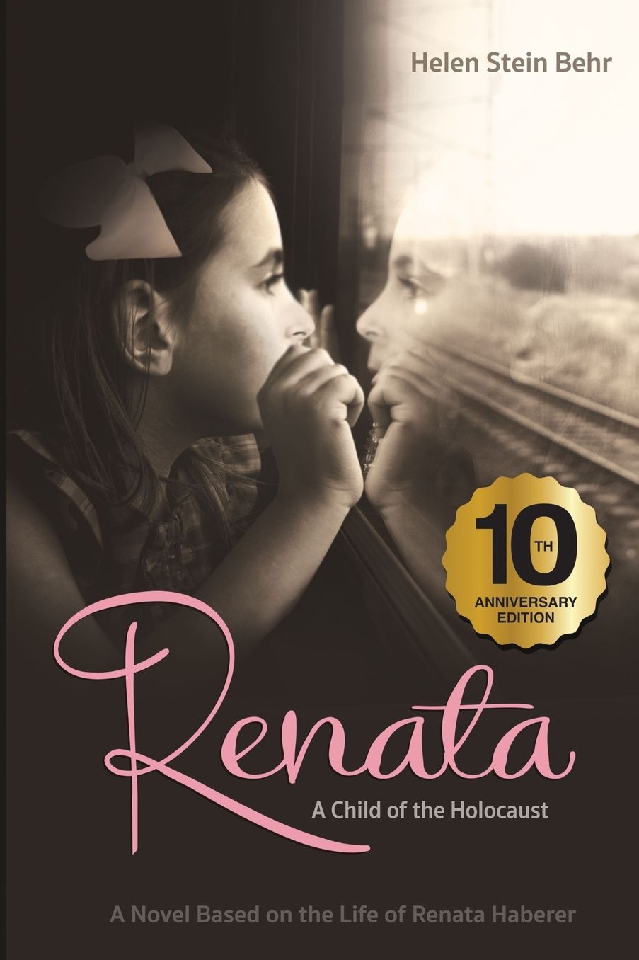 Renata, A Child of the Holocaust: A Novel Based on the Life of Renata Haberer