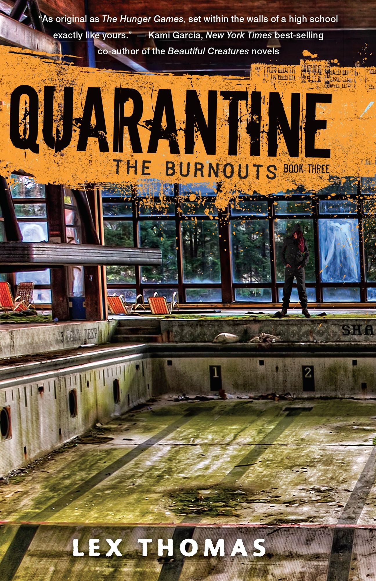 The Burnouts (Quarantine Series #3)