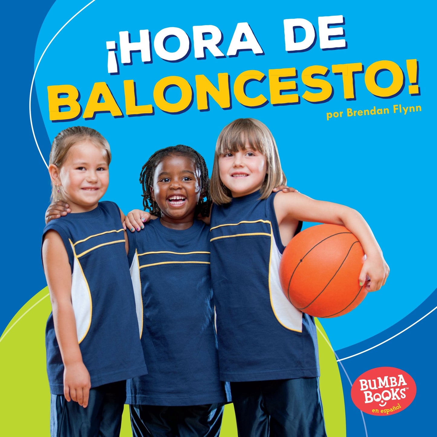 Hora de Baloncesto! (Basketball Time!)