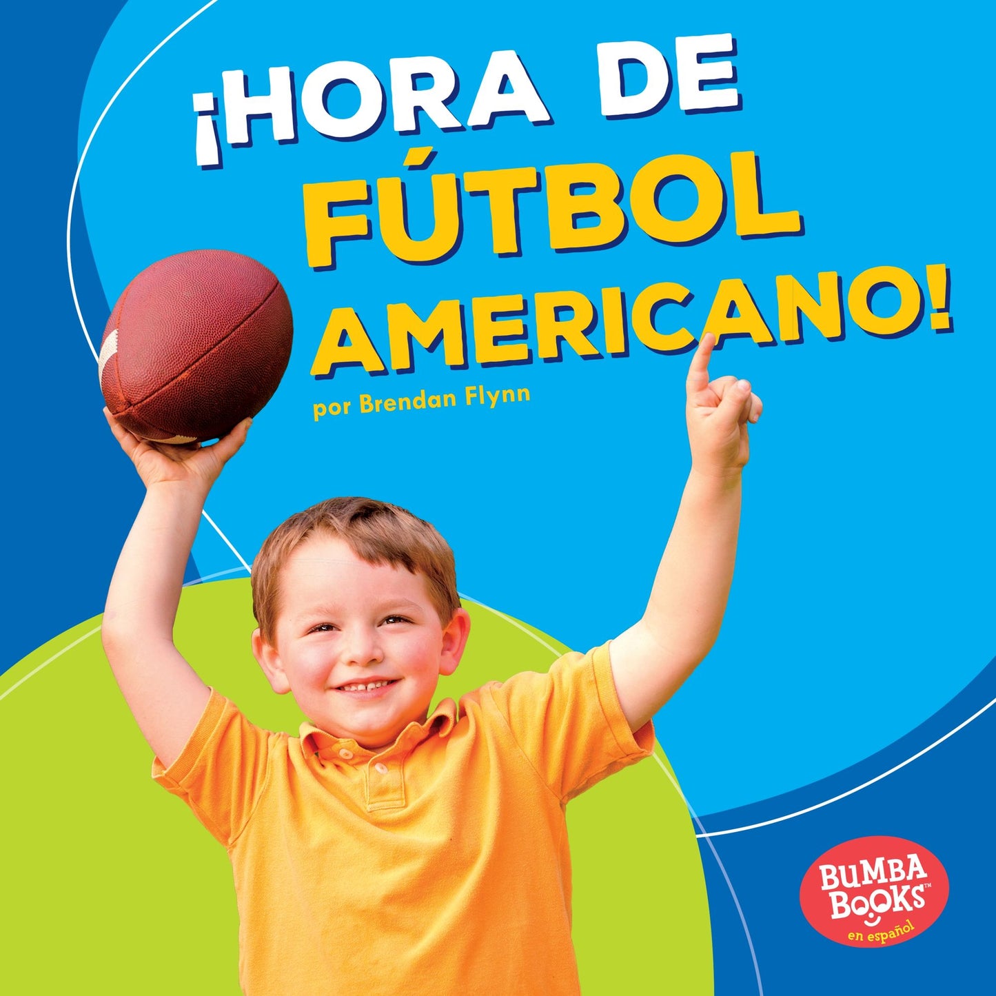 Hora de Futbol Americano! (Football Time!)