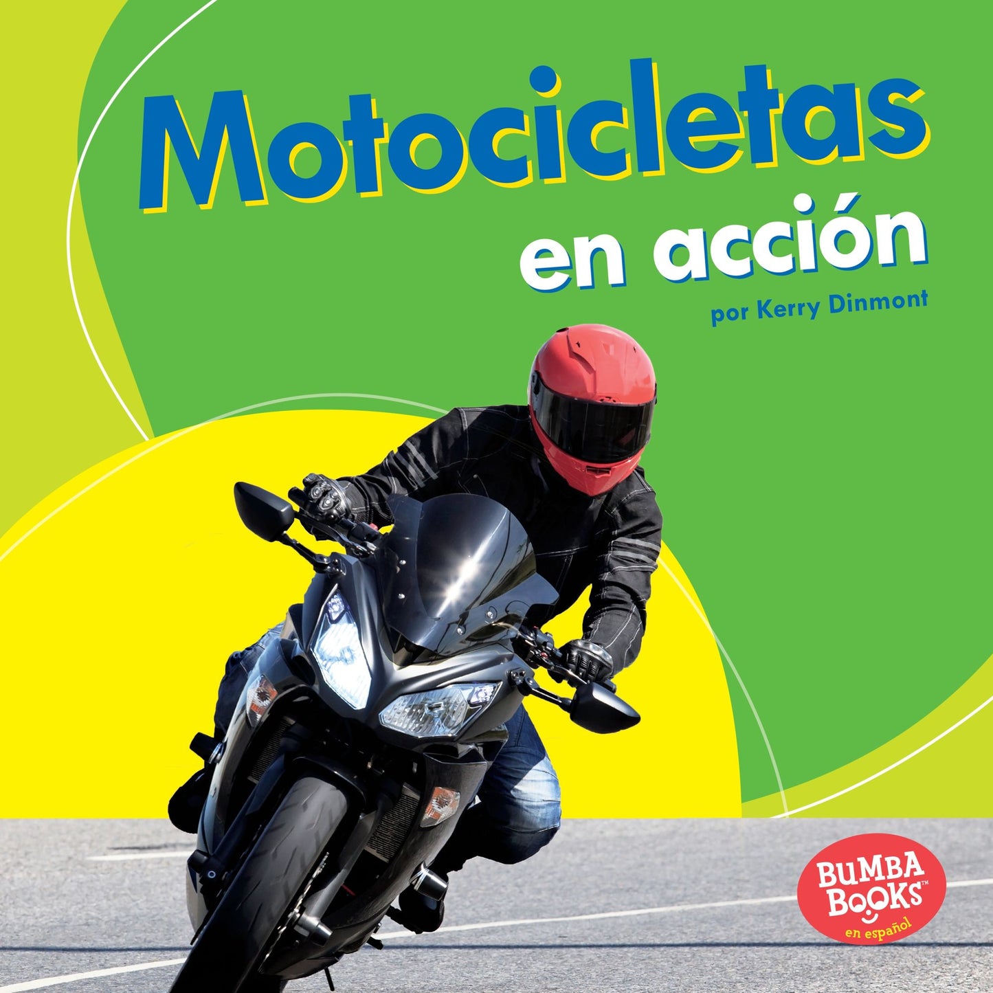 Motocicletas En Accion (Motorcycles on the Go)