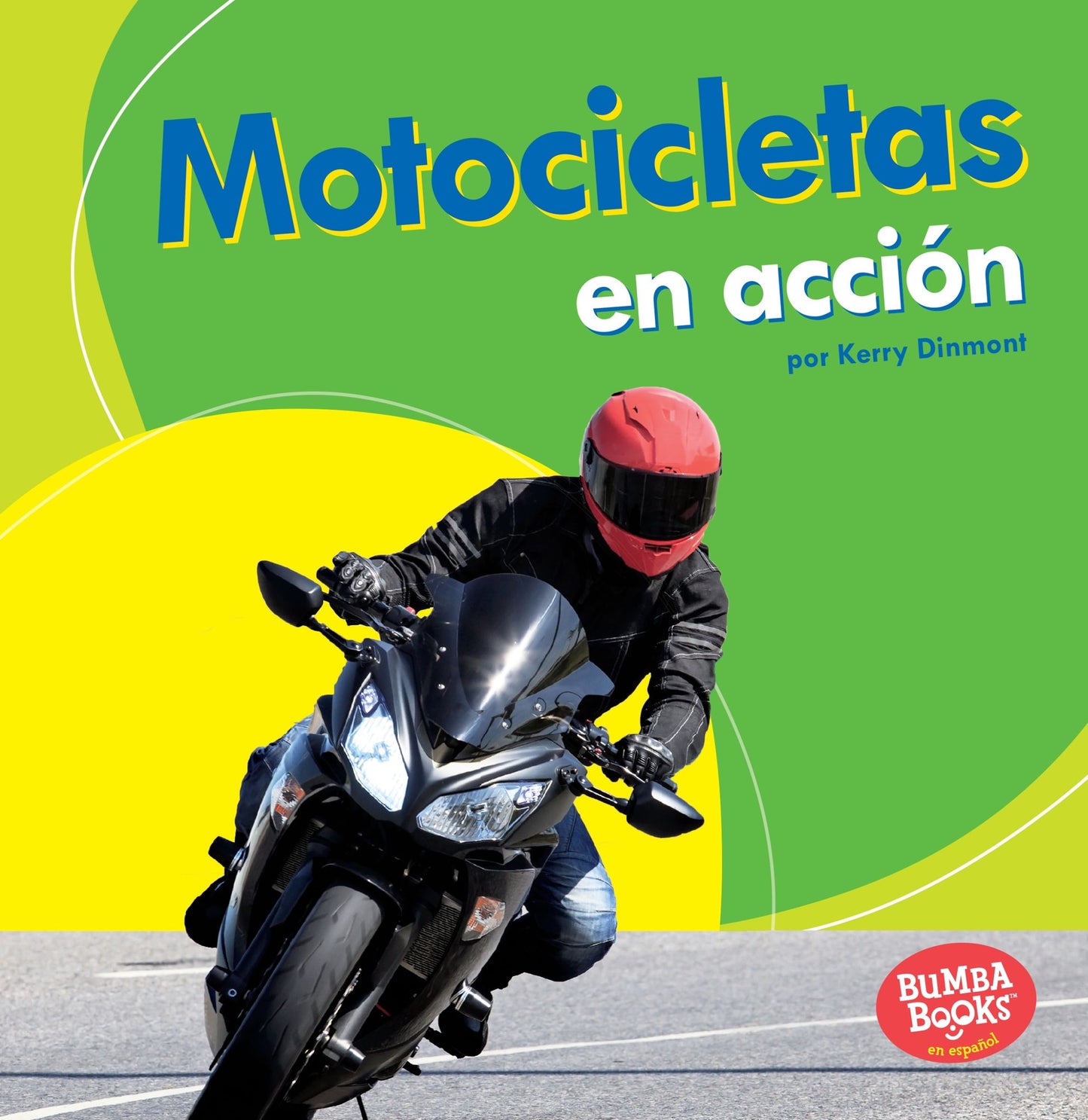 Motocicletas En Accion (Motorcycles on the Go)