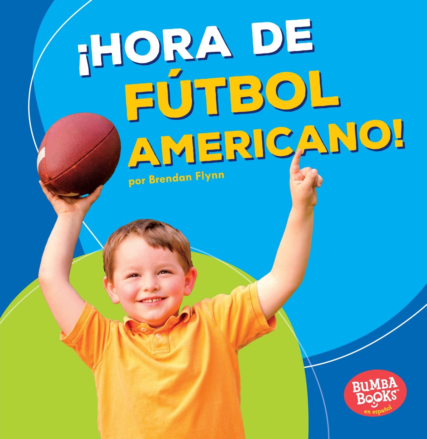 Hora de Futbol Americano! (Football Time!)