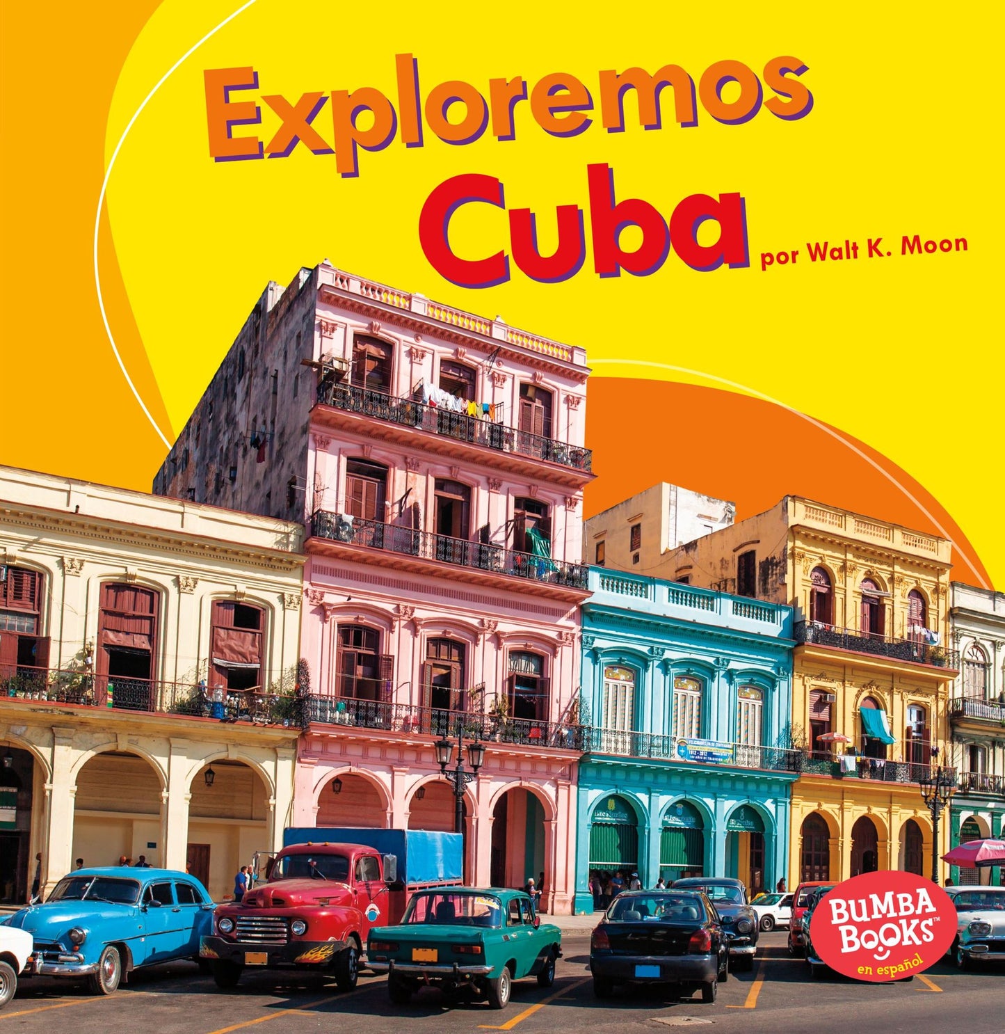 Exploremos Cuba (Let's Explore Cuba)