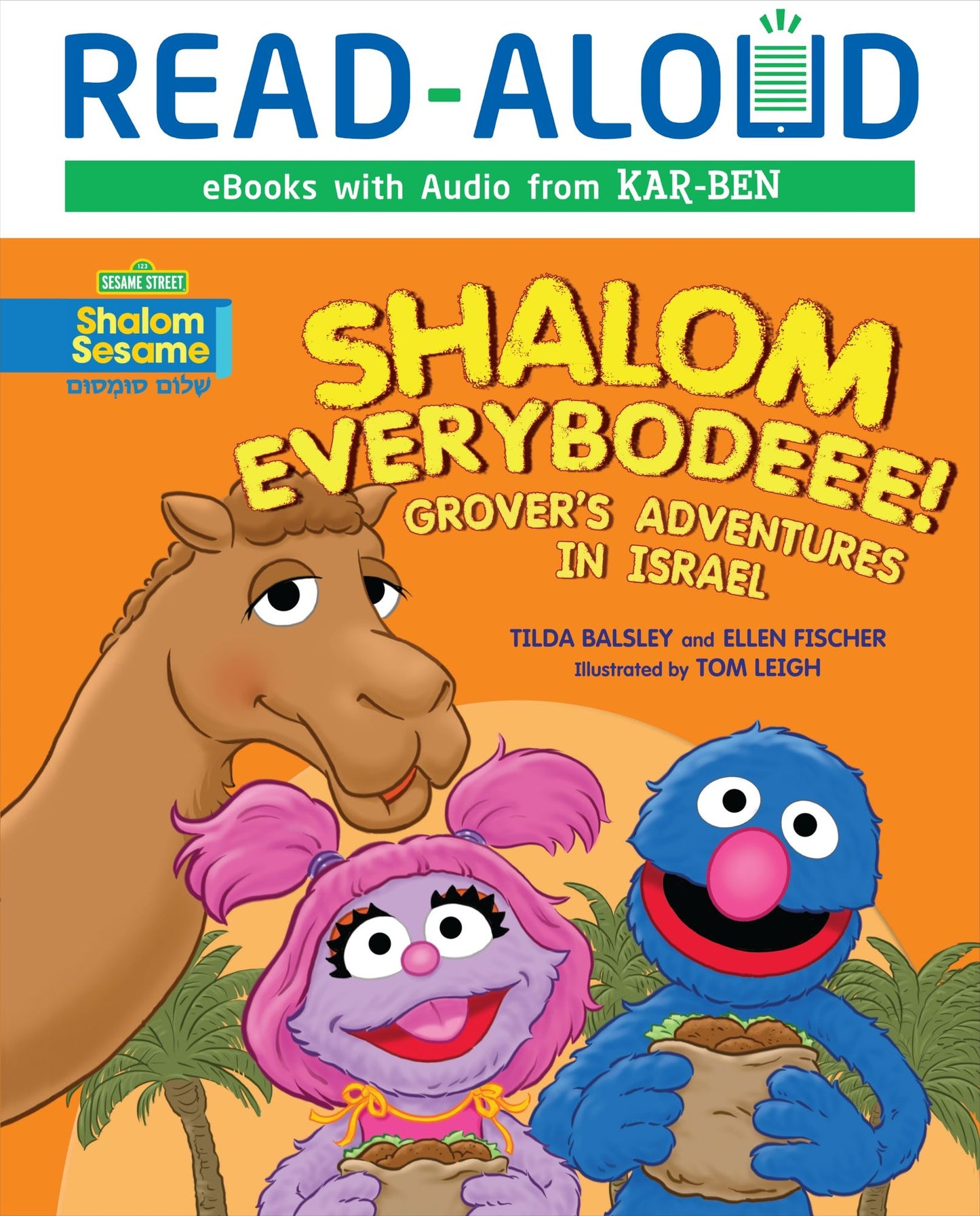 Shalom Everybodeee!: Grover's Adventures in Israel