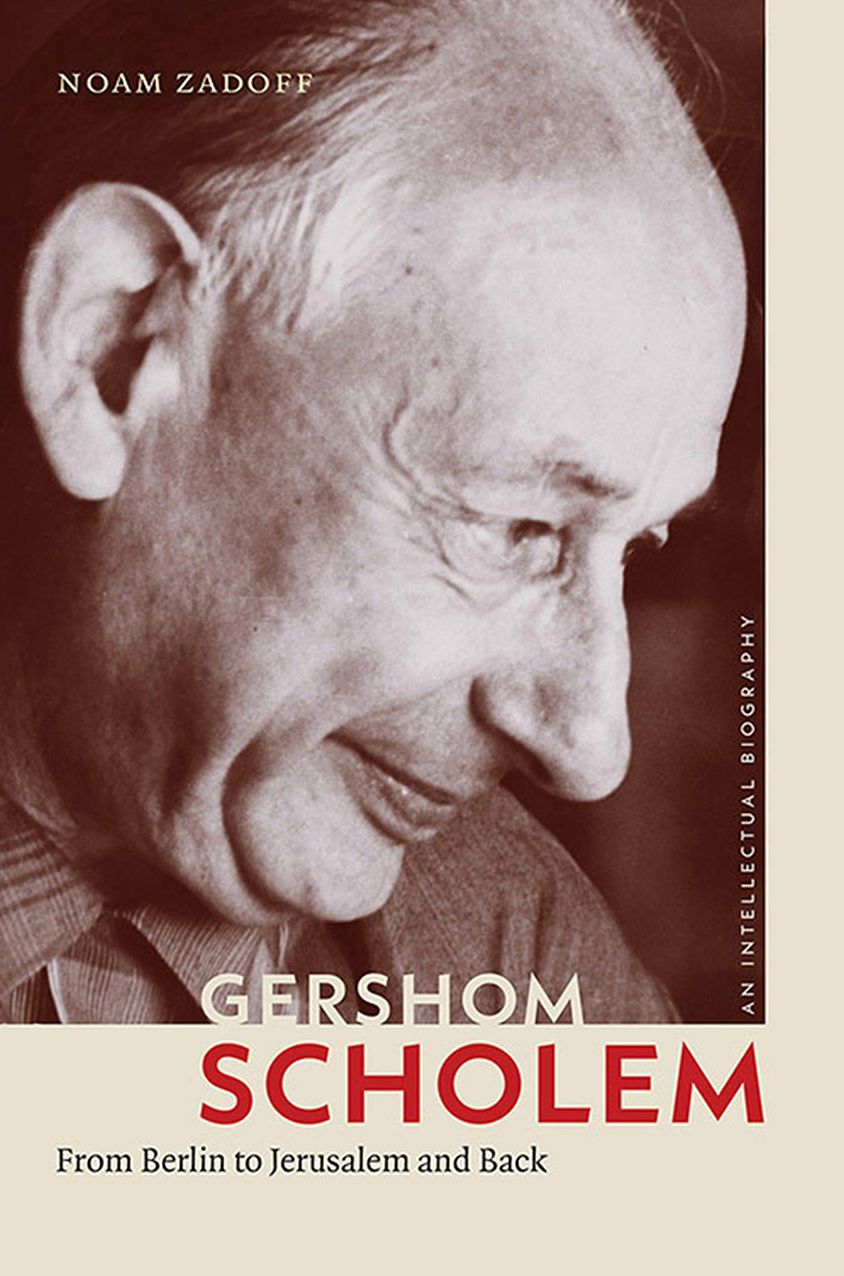 Gershom Scholem: From Berlin to Jerusalem and Back