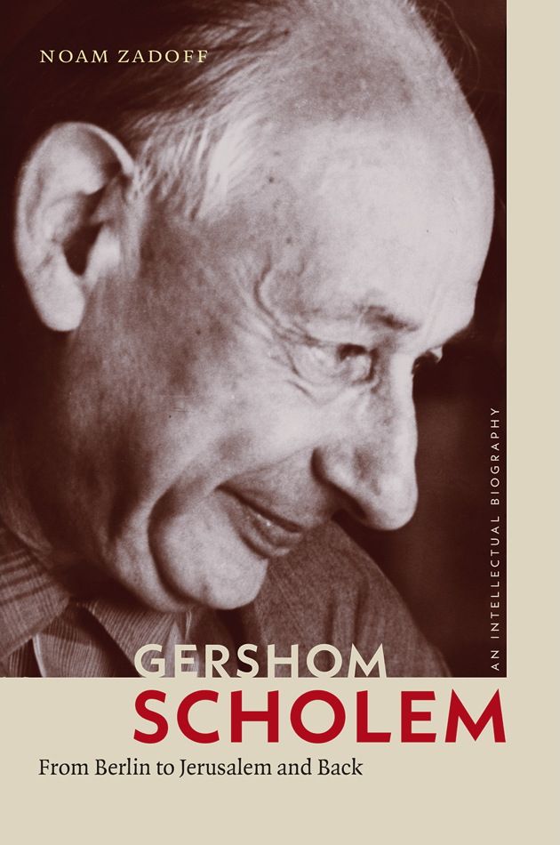 Gershom Scholem: From Berlin to Jerusalem and Back