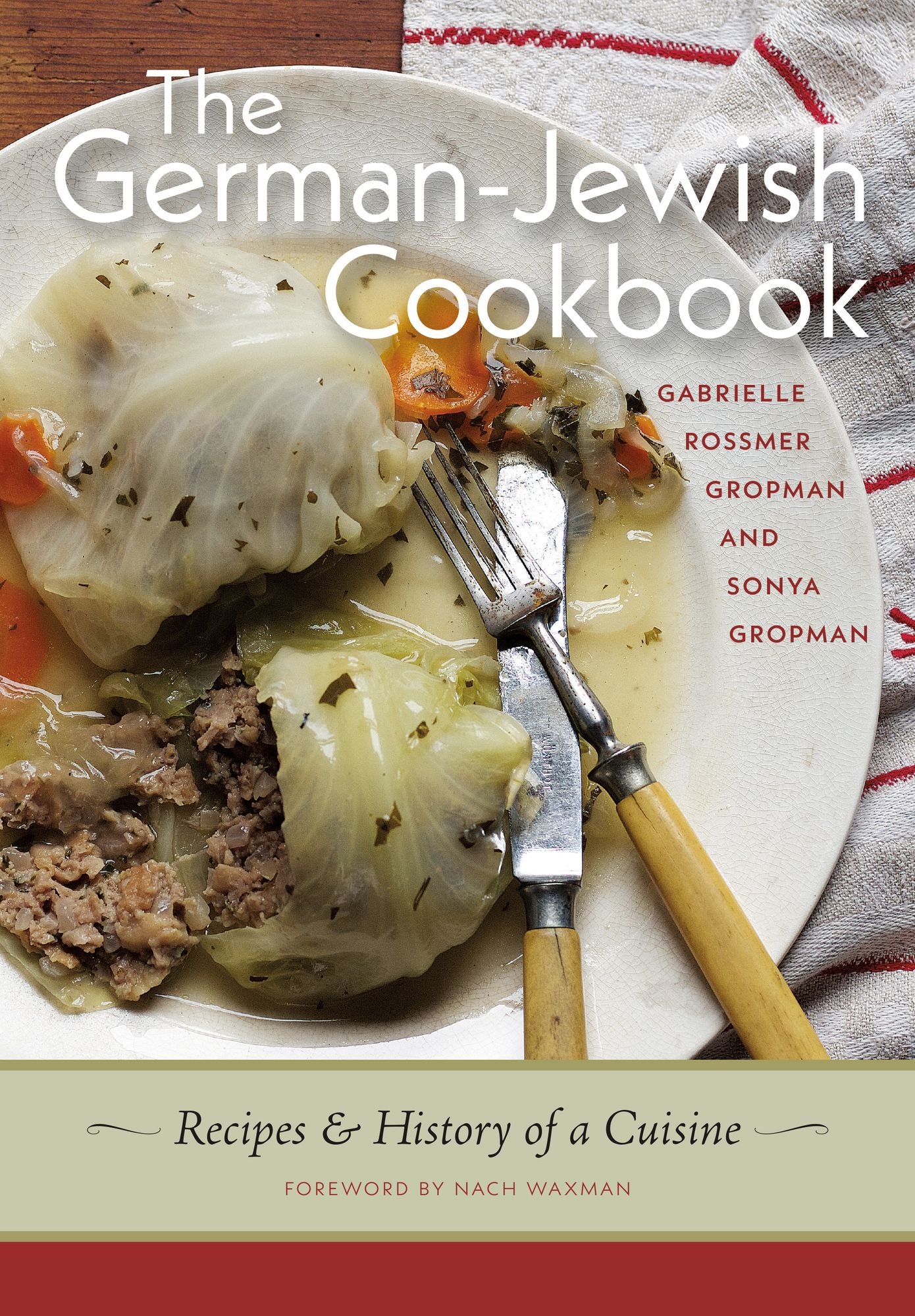 The German-Jewish Cookbook: Recipes and History of a Cuisine