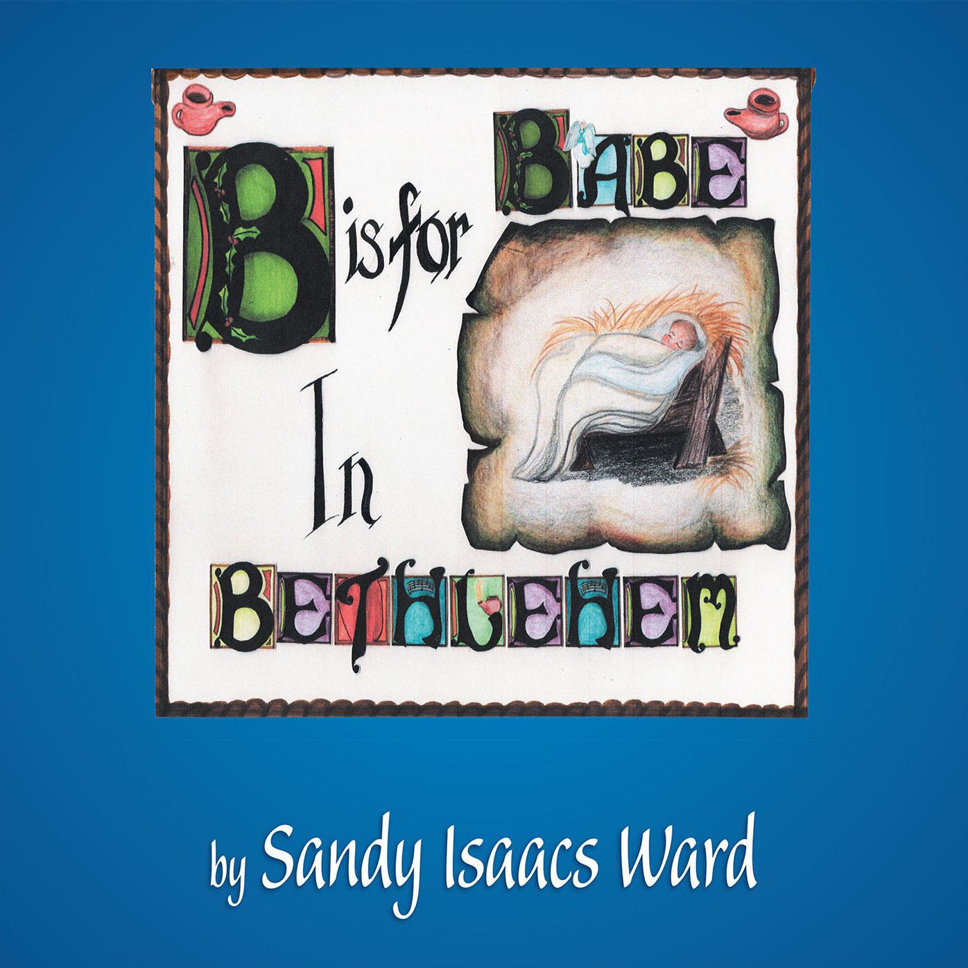 B Is for Babe in Bethlehem