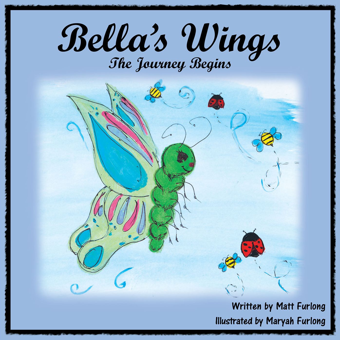 Bella's Wings: The Journey Begins (PagePerfect NOOK Book)