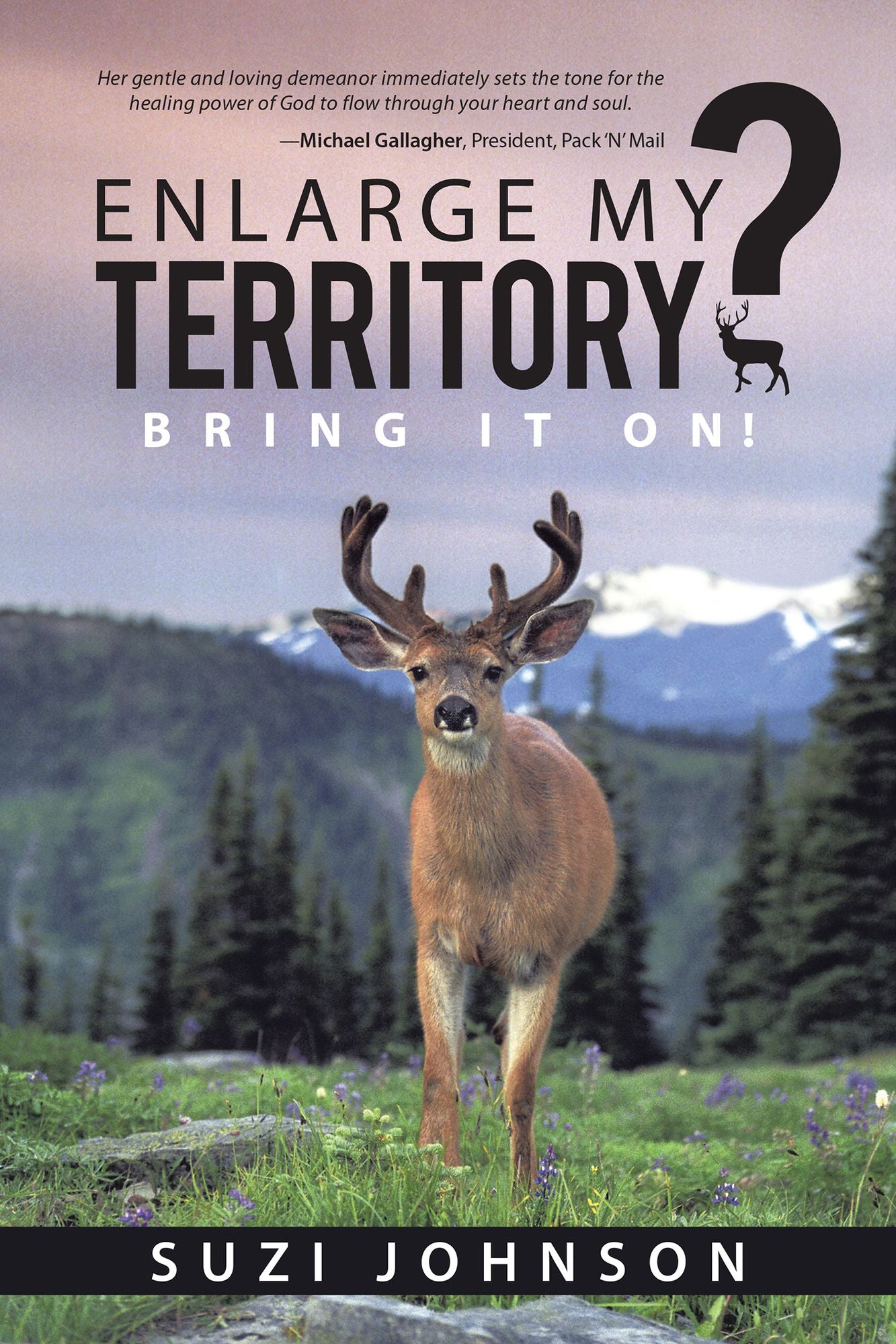 Enlarge My Territory?: Bring It On!