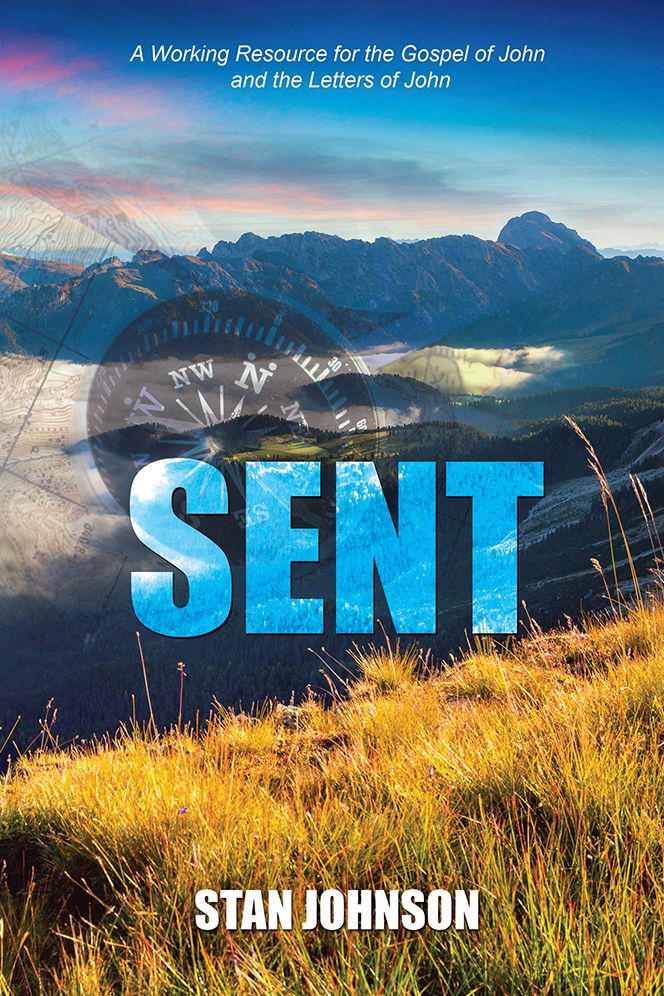 Sent: A Working Resource for the Gospel of John and the Letters of John