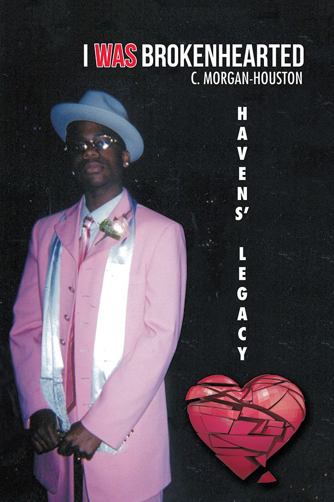 I Was Brokenhearted: Havens' Legacy