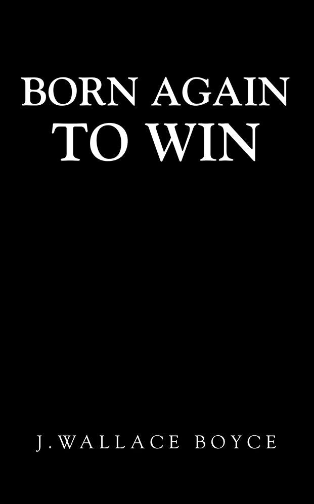 Born Again to Win