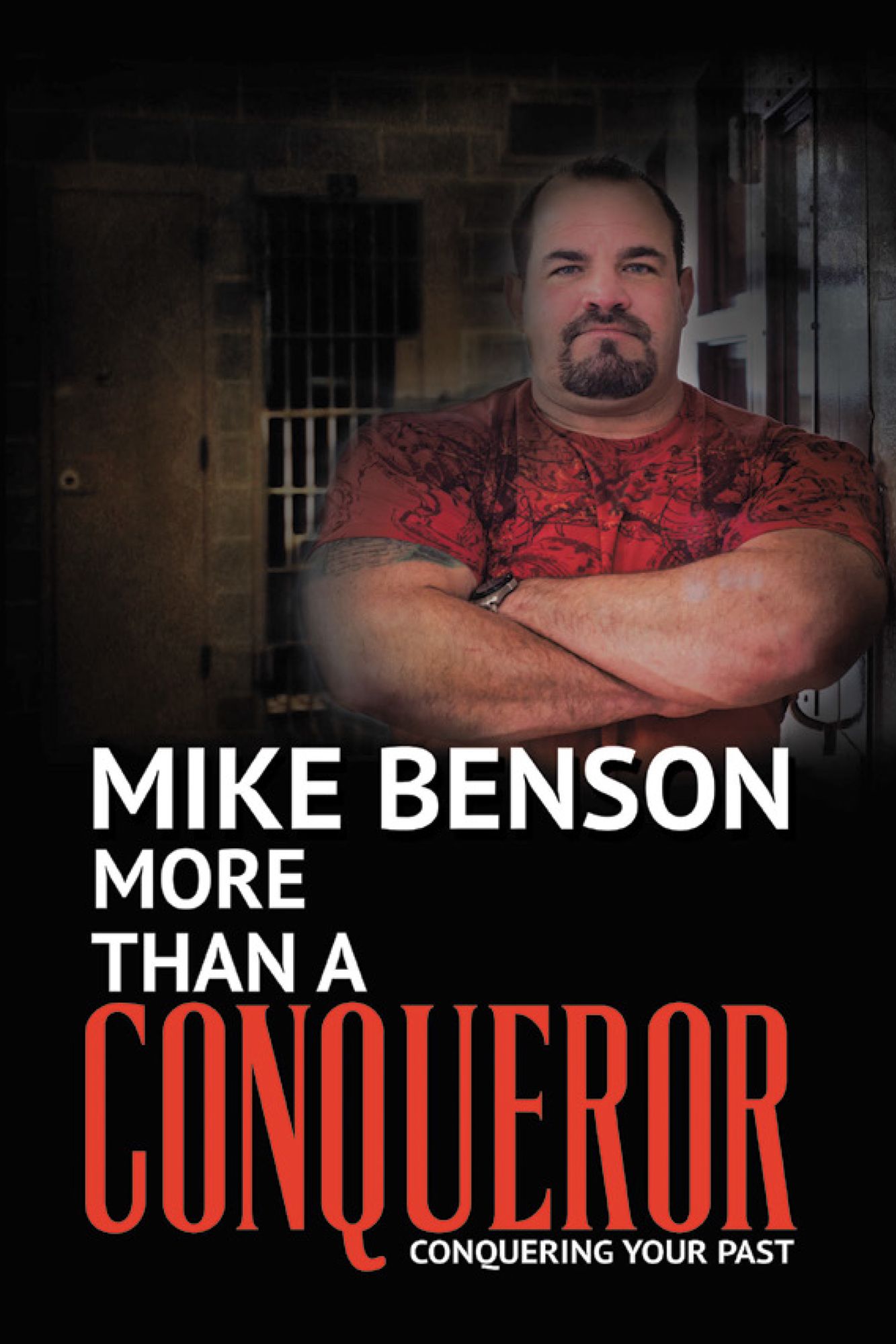More Than A Conqueror: Conquering Your Past