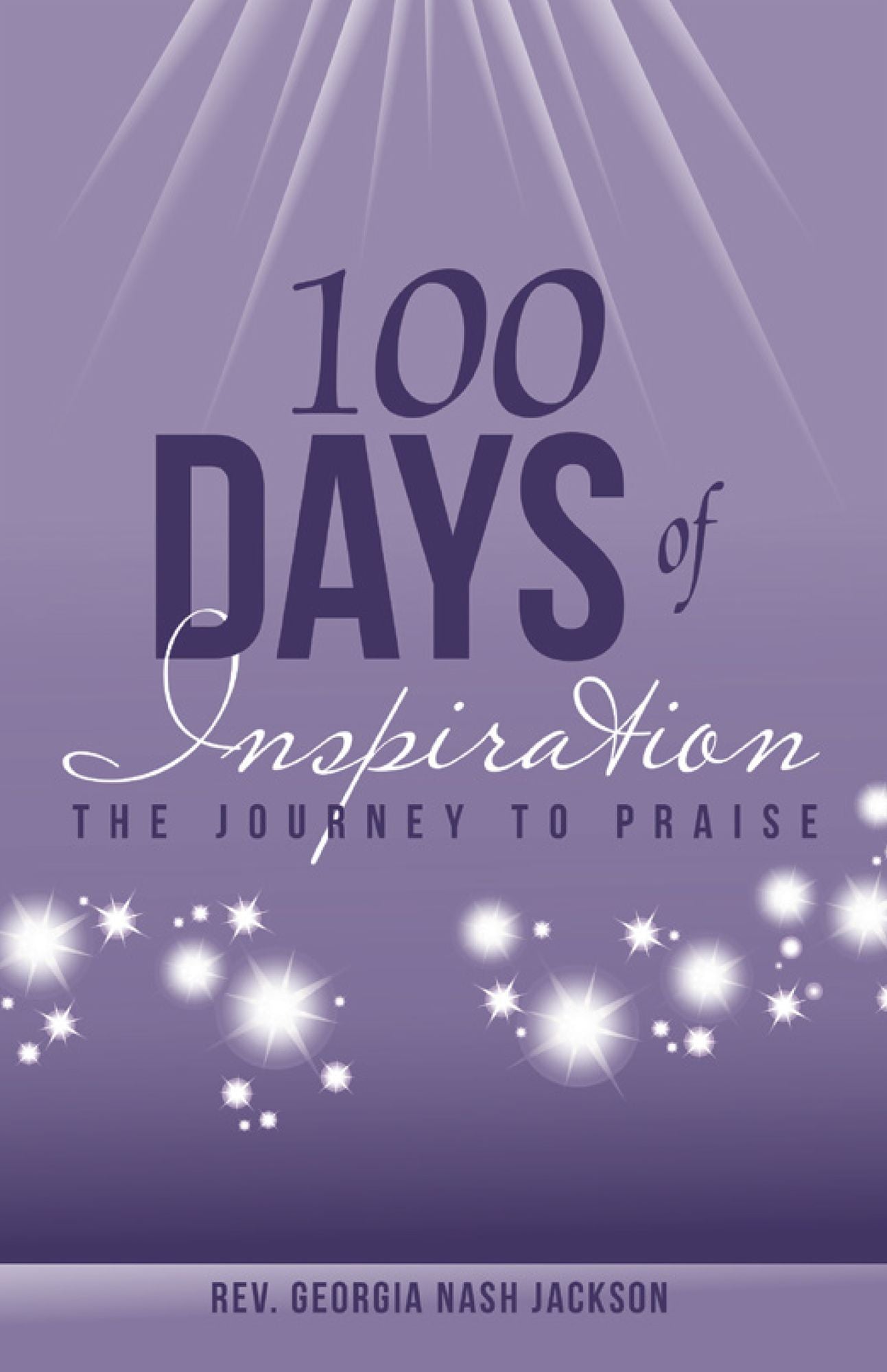 100 Days of Inspiration: The Journey to Praise