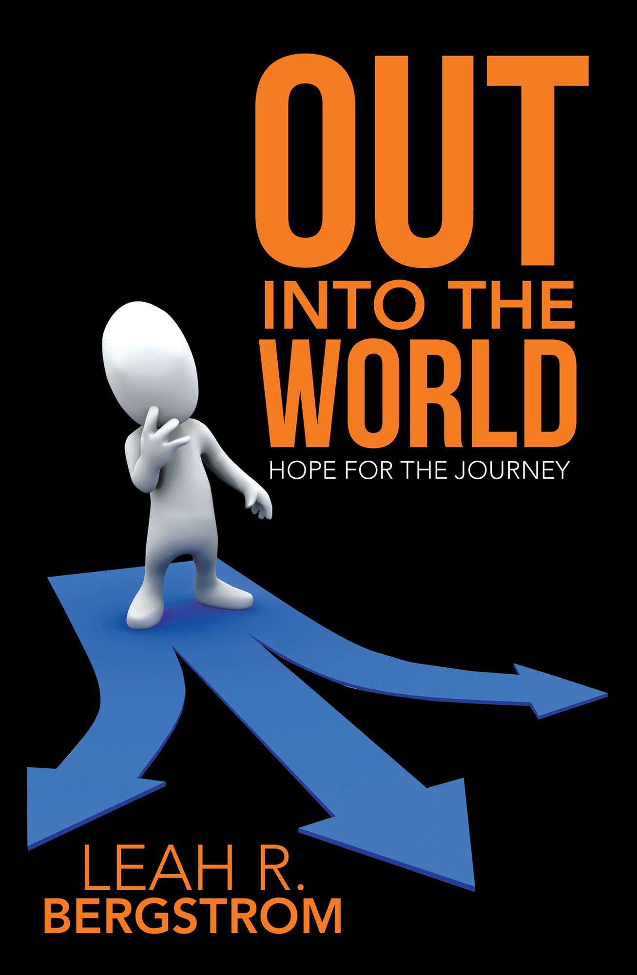 Out Into the World: Hope for the Journey