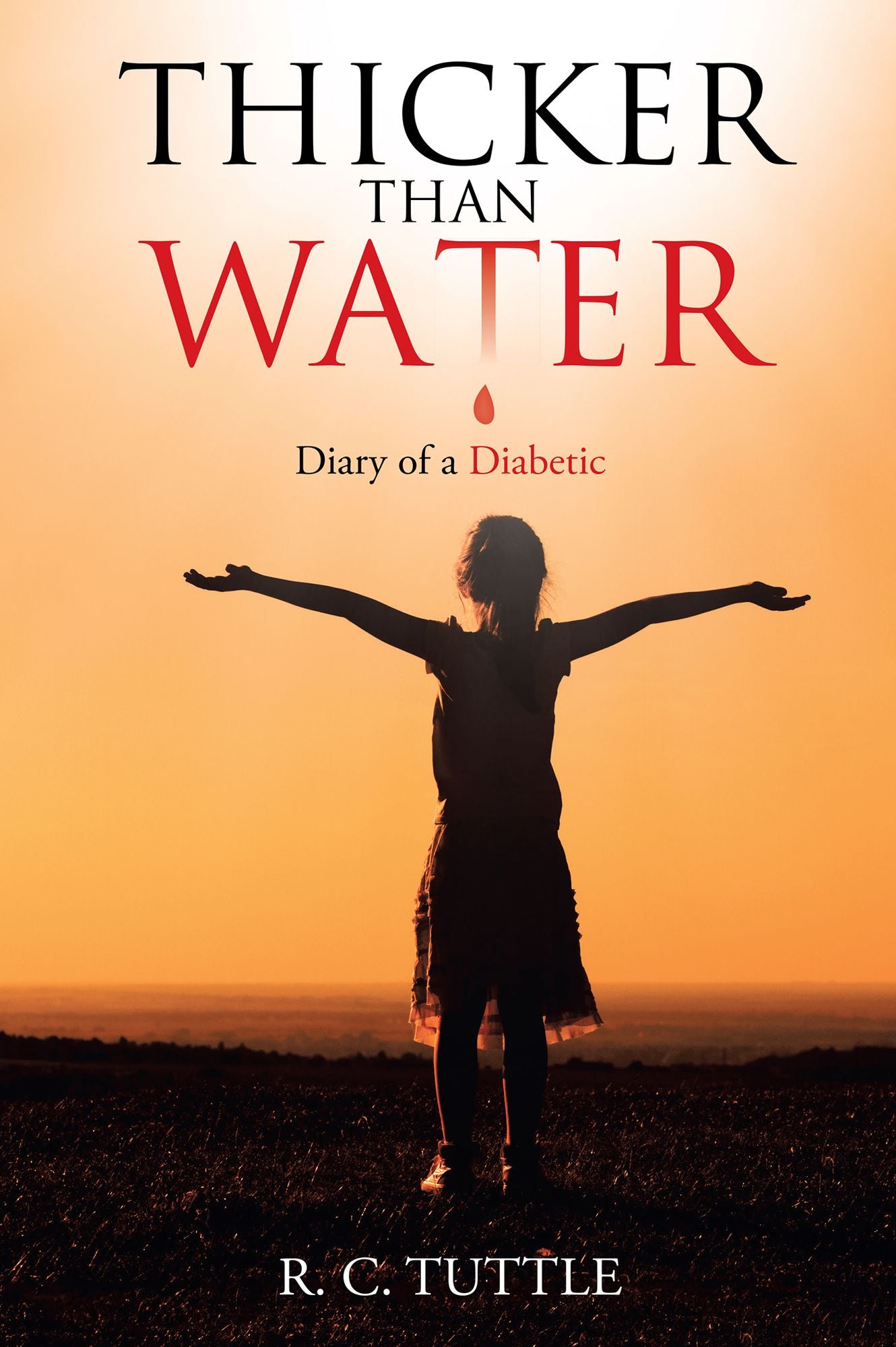 Thicker Than Water: Diary of a Diabetic