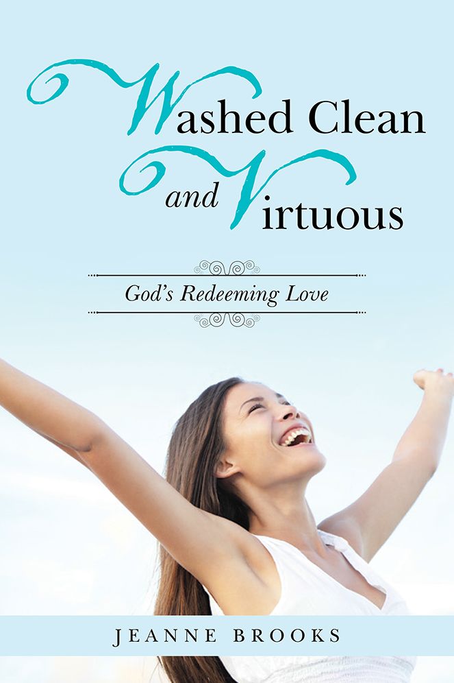 Washed Clean and Virtuous: God's Redeeming Love