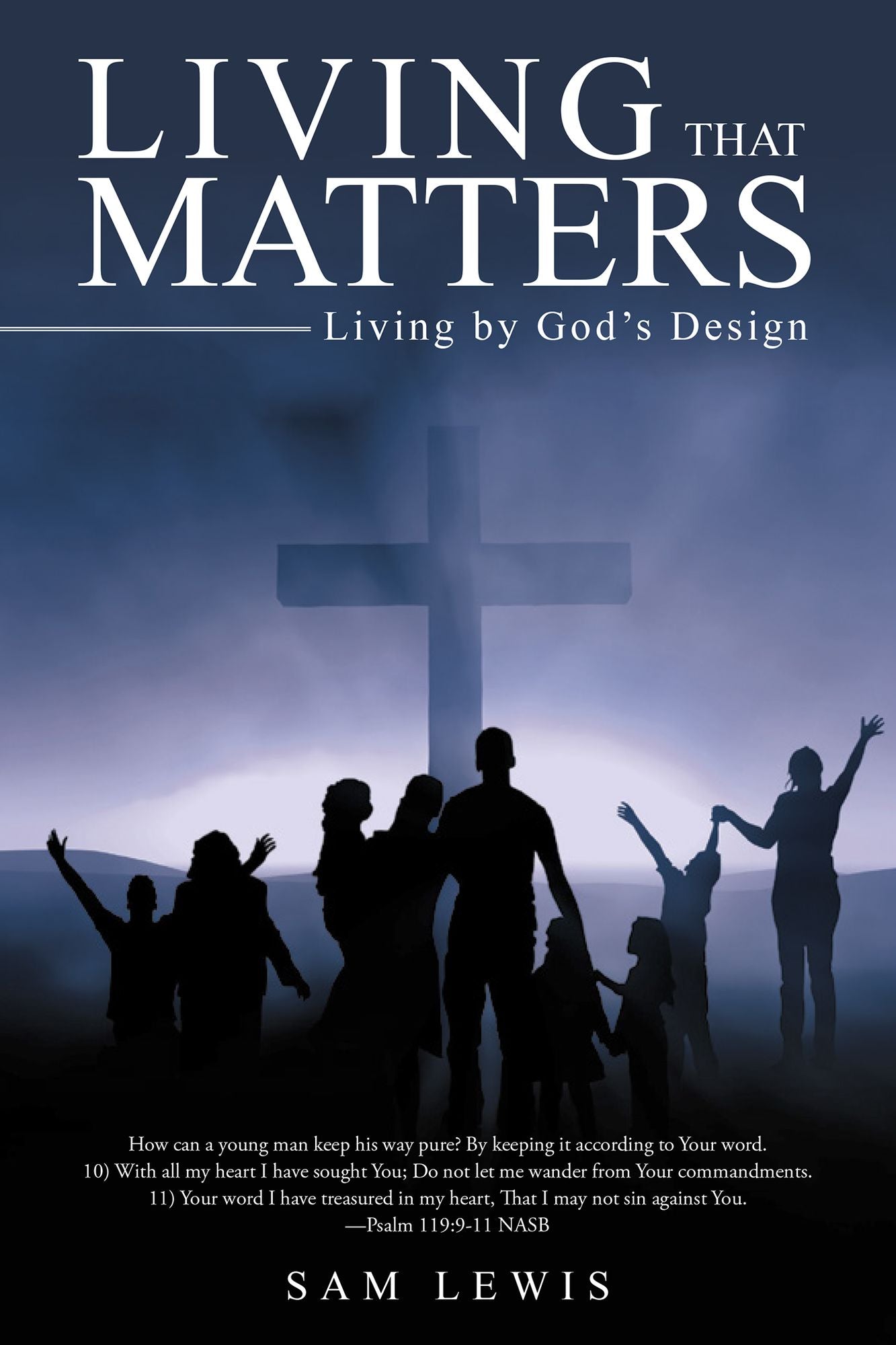 Living That Matters: Living by God's Design