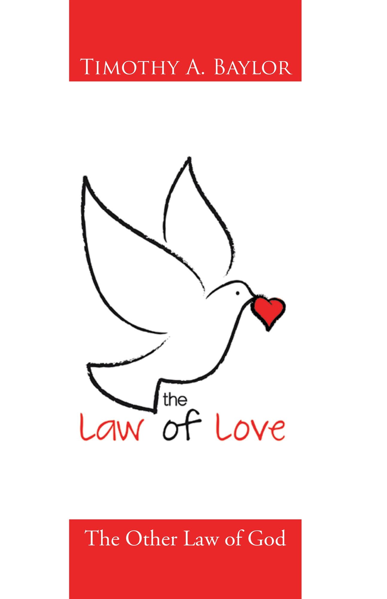 The Law of Love: The Other Law of God