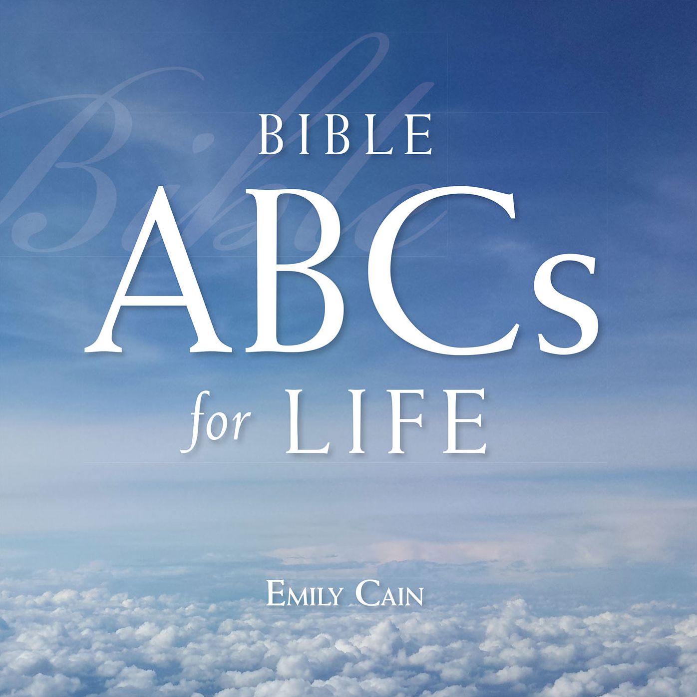 Bible ABCs for Life