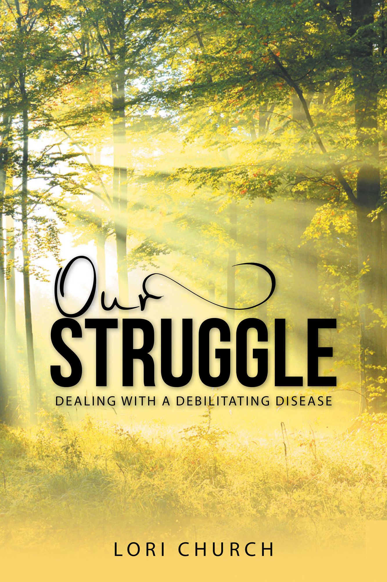 Our Struggle: Dealing With a Debilitating Disease