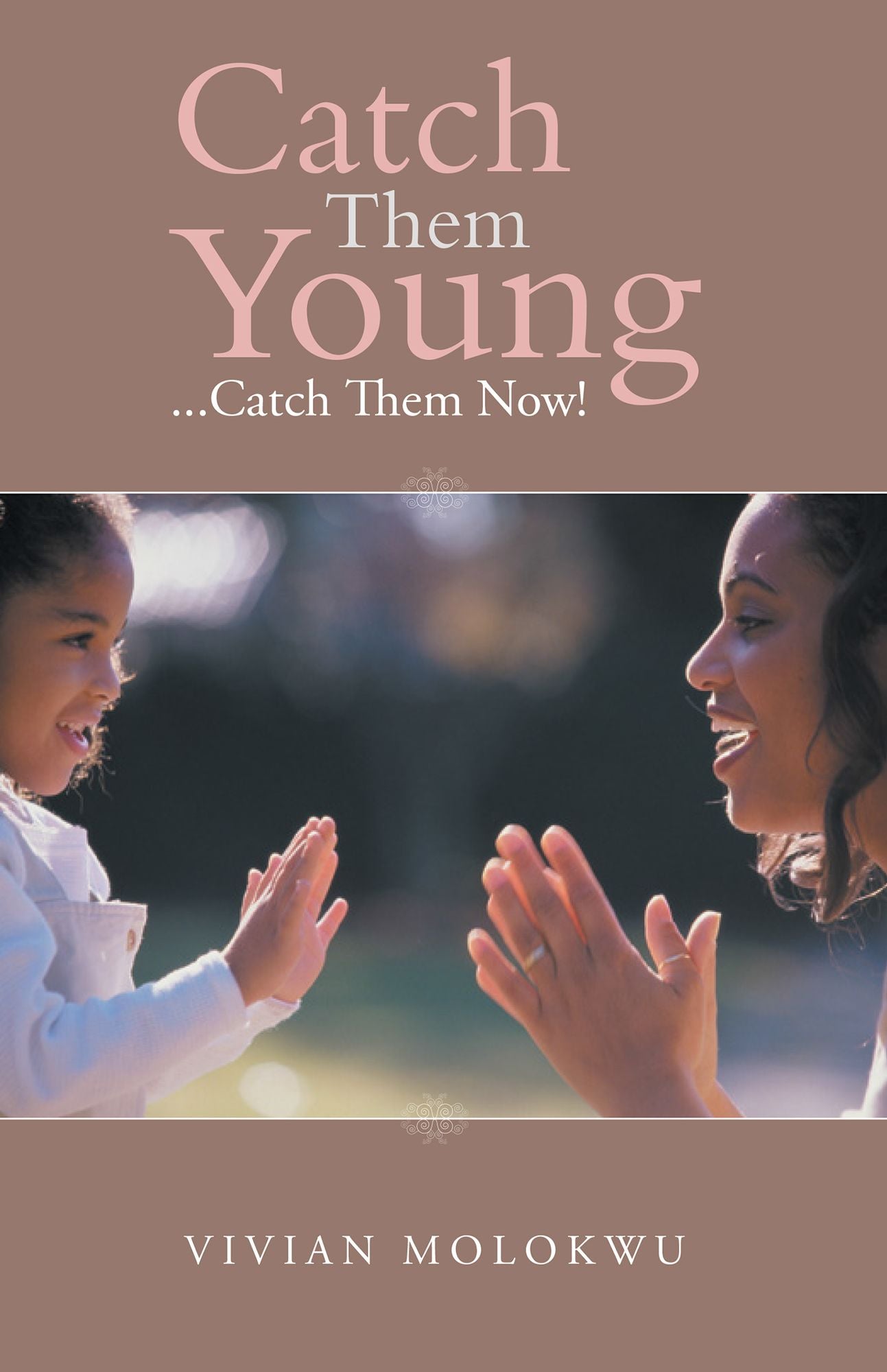 Catch Them Young: ...Catch Them Now!