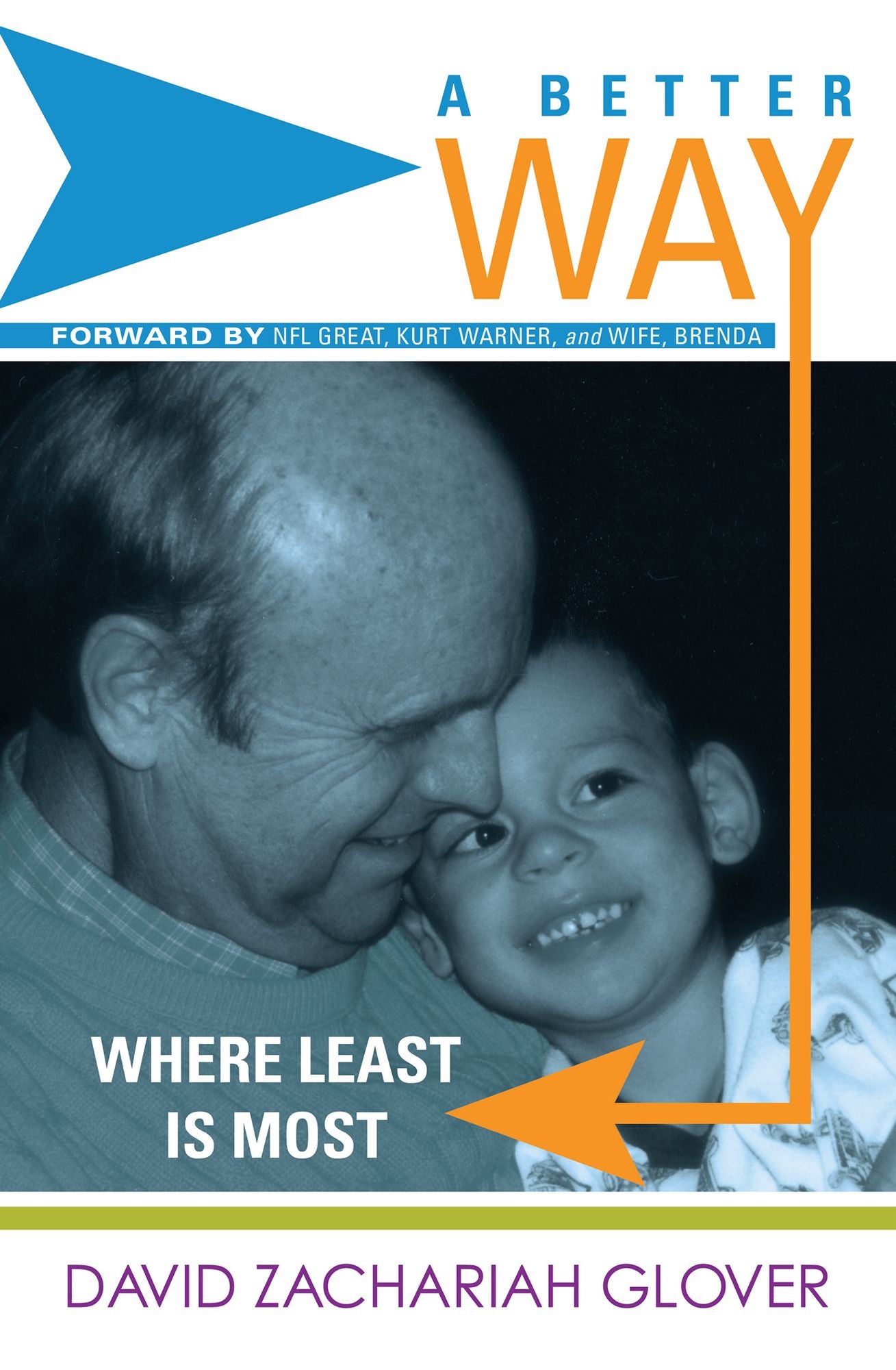 A Better Way: Where Least is Most