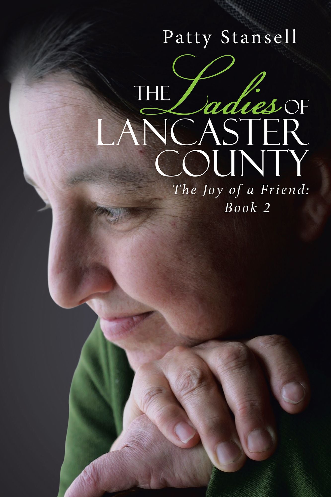 The Ladies of Lancaster County: The Joy of a Friend: Book 2