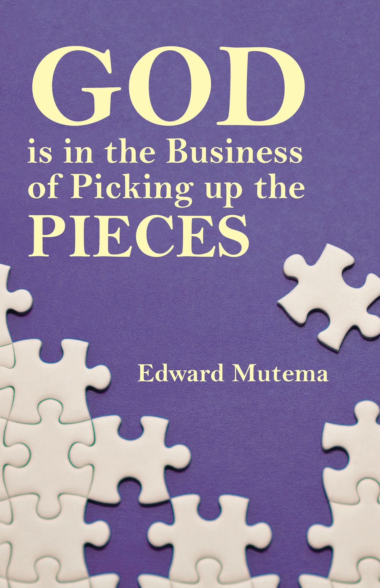 God is in the Business of Picking up the Pieces