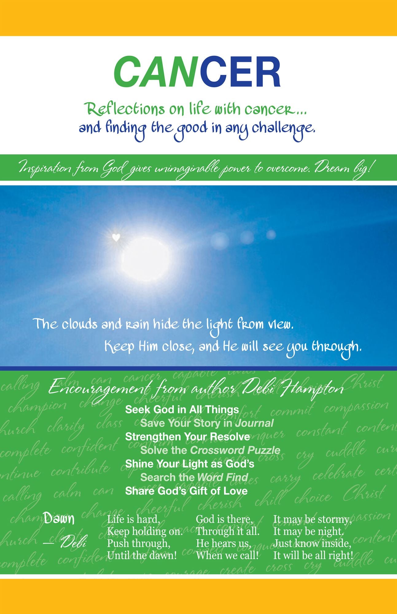 Cancer: Reflections on Life with Cancer... and Finding the Good in Any Challenge.
