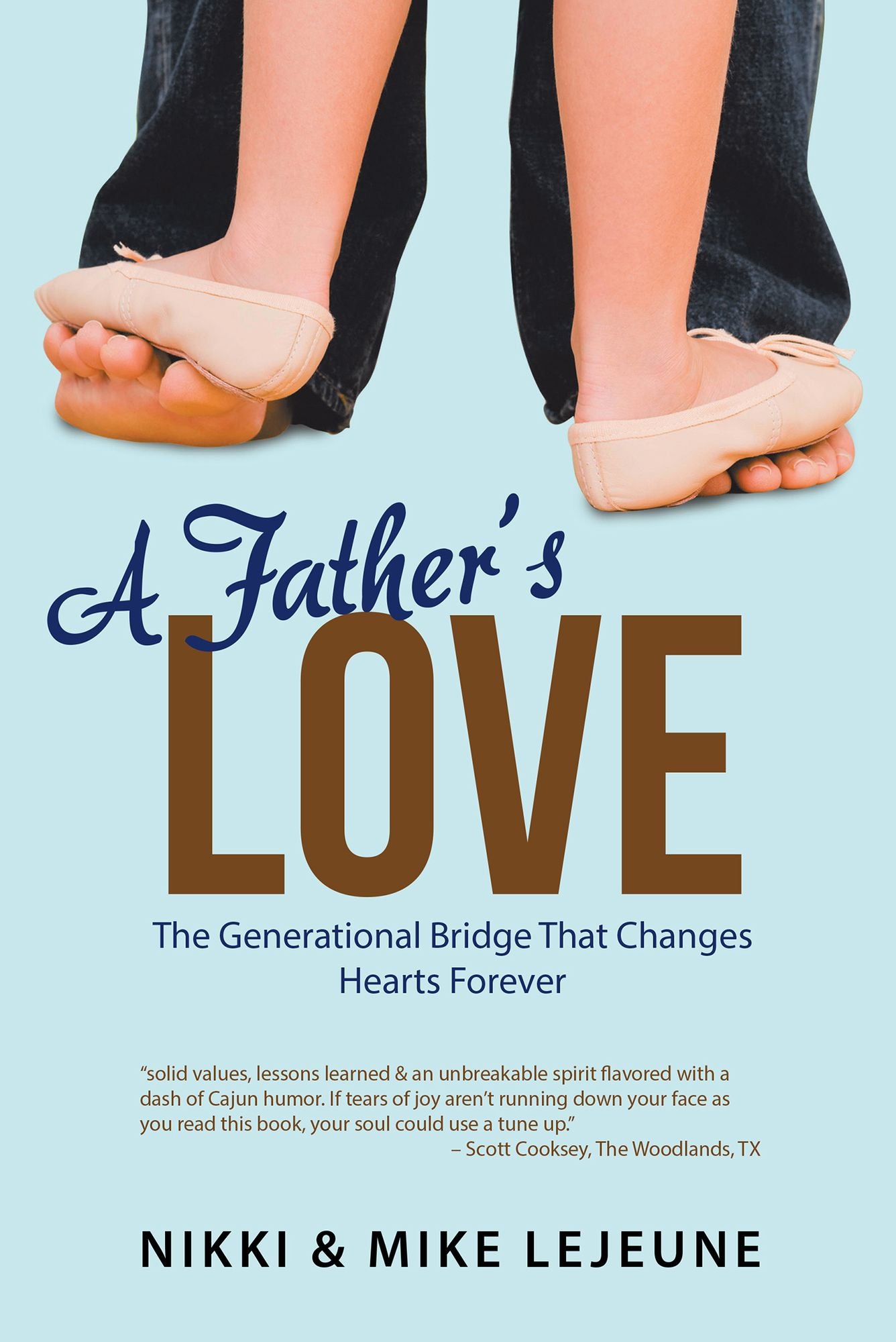 A Fathers Love: The Generational Bridge That Changes Hearts Forever