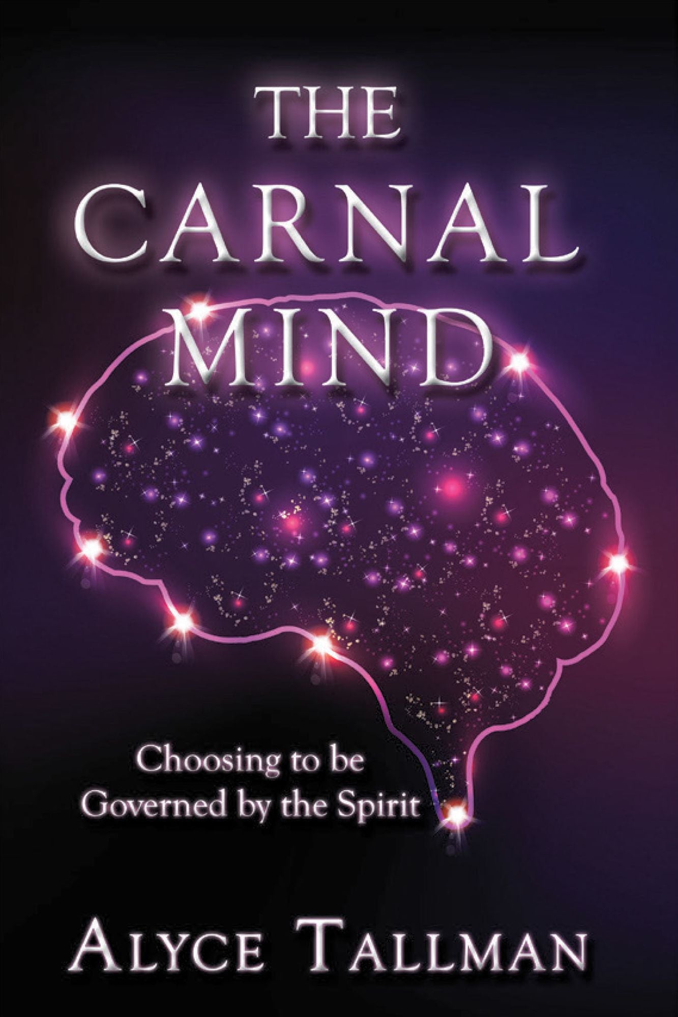 The Carnal Mind: Choosing to Be Governed by the Spirit