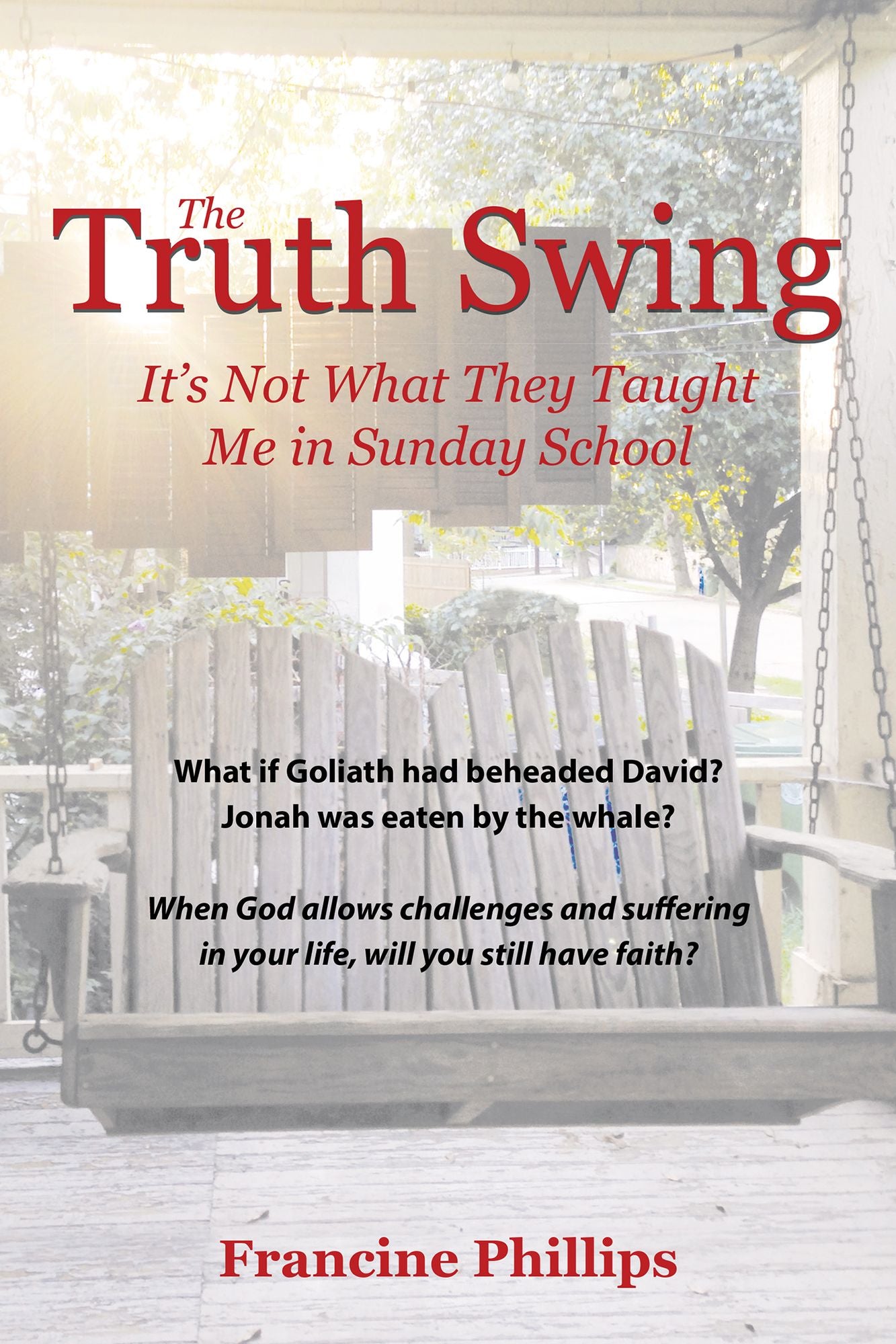 The Truth Swing: It's Not What They Taught Me in Sunday School