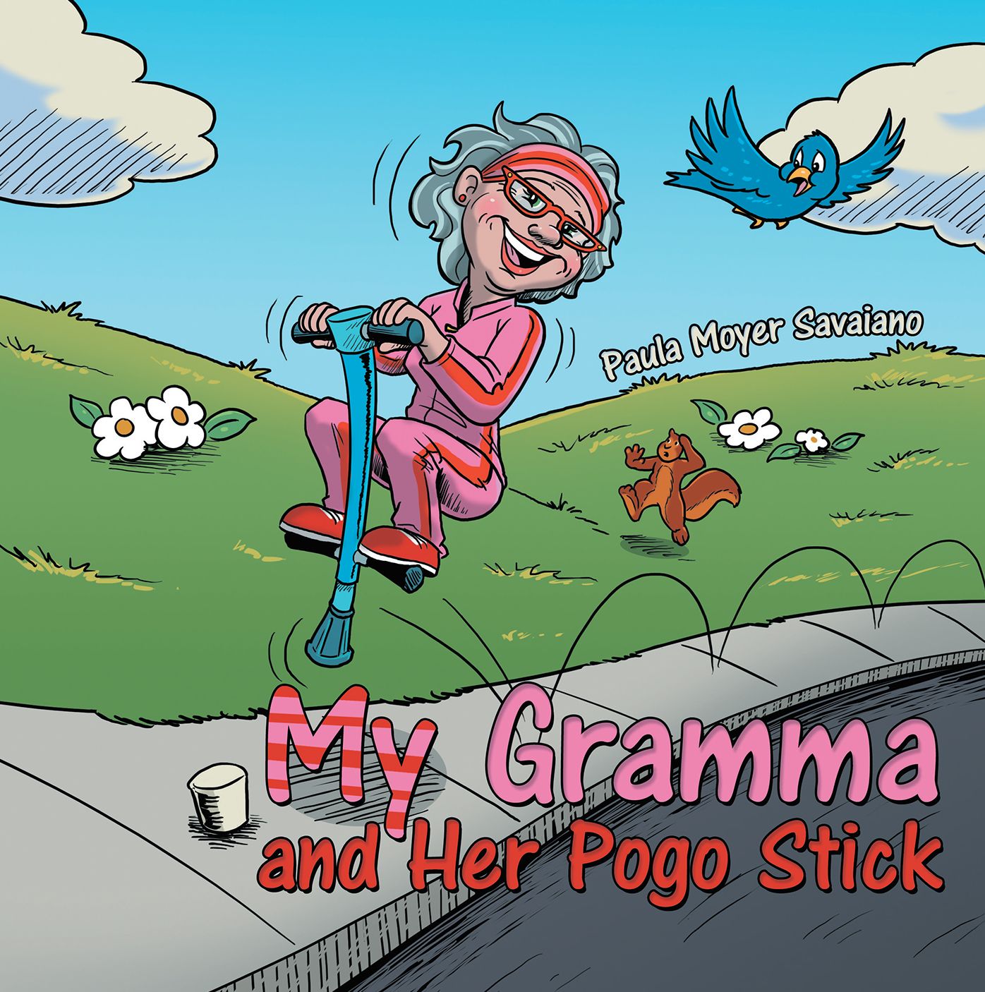 My Gramma and Her Pogo Stick (PagePerfect NOOK Book)