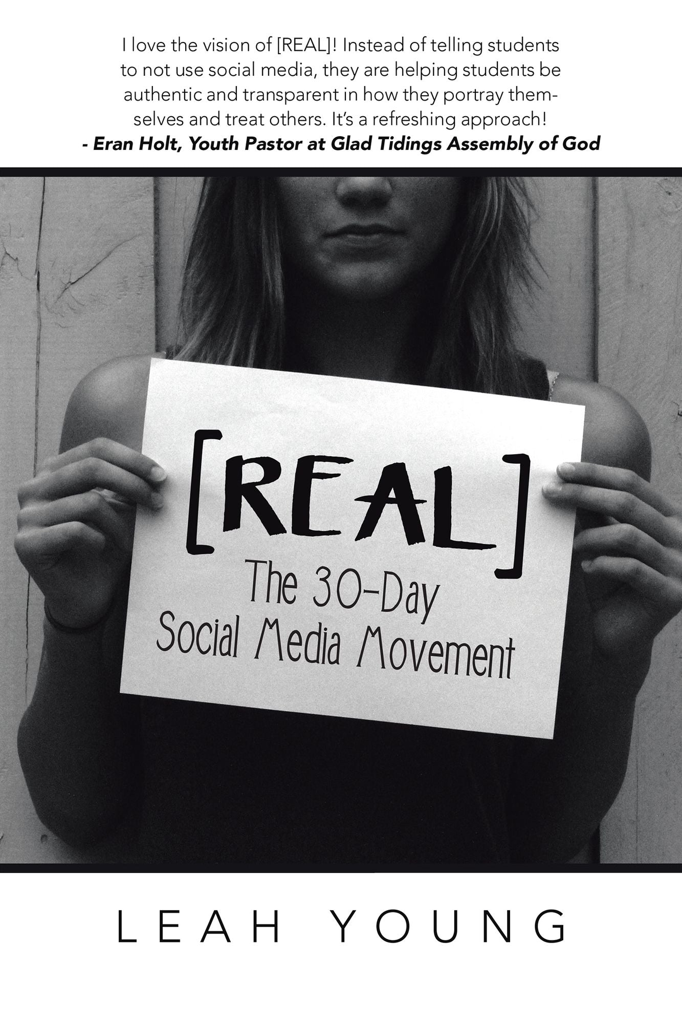 [REAL]: The 30-Day Social Media Movement
